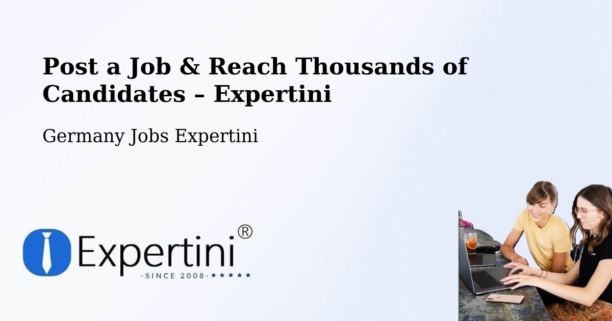Post a Job in Rodewisch – Hire the Right Talent - Rodewisch, Germany Jobs Expertini