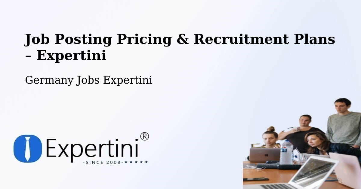 Job Posting Pricing & Recruitment Plans – Rodewisch - Rodewisch, Germany Jobs Expertini